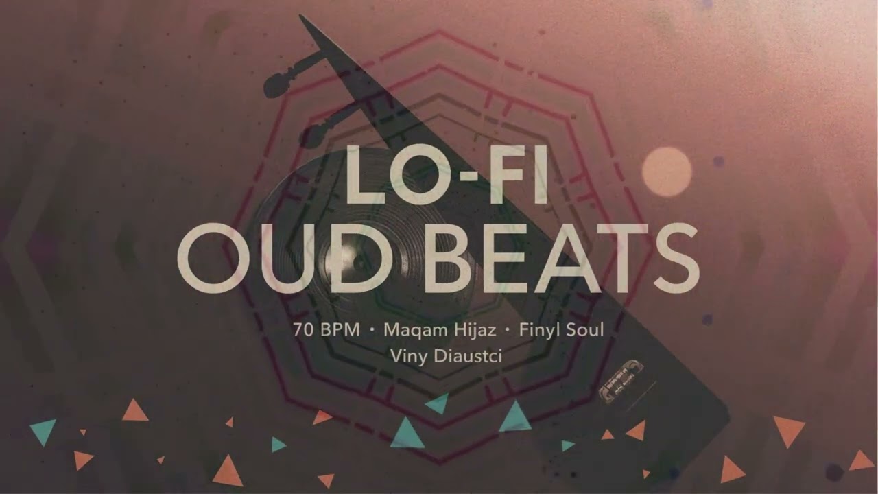 Lo Fi Beats with Oud & Maqam Hijaz | 70 BPM Chill Instrumental Music