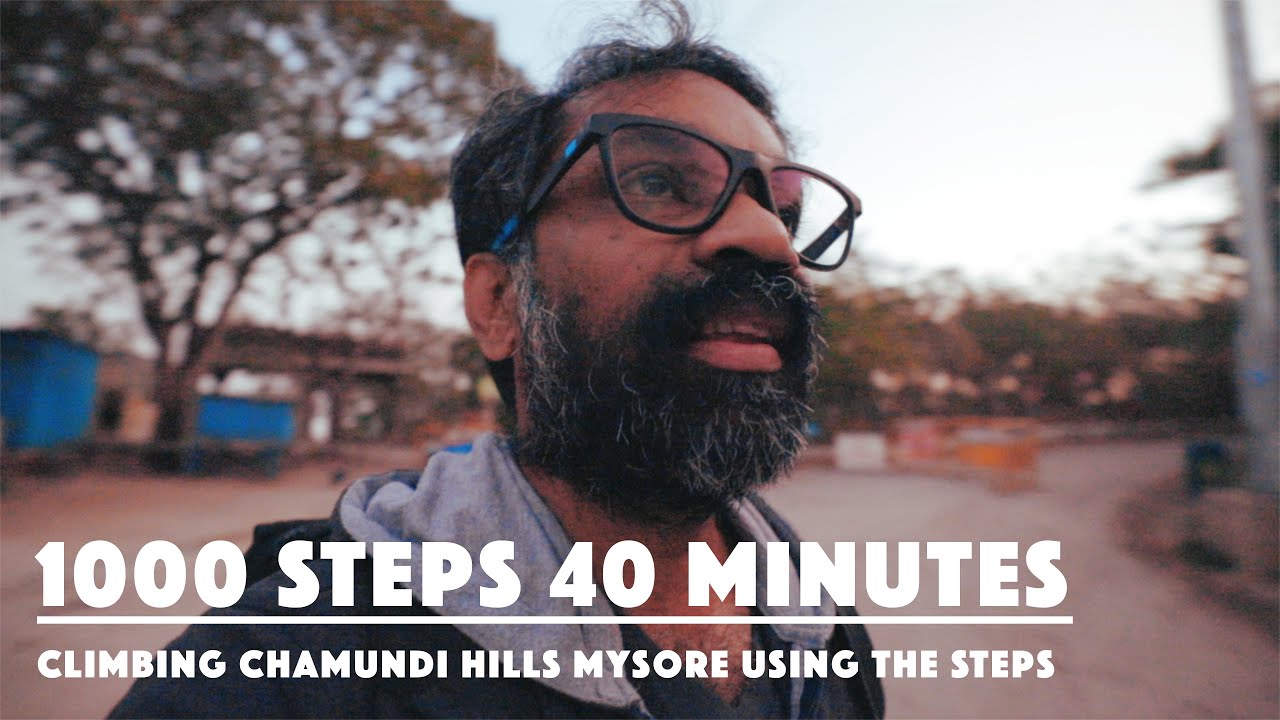 CHAMUNDI HILLS FOOTSTEPS MYSORE - climbing 1000 steps 40 minutes