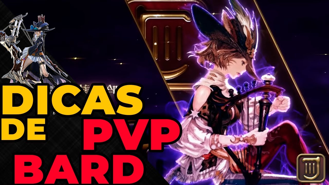 Final Fantasy XIV - Guia de PVP | Bard.