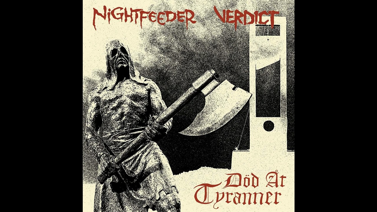 NIGHTFEEDER  & VERDICT -  Död Åt Tyranner [SUEDE & USA - 2026]