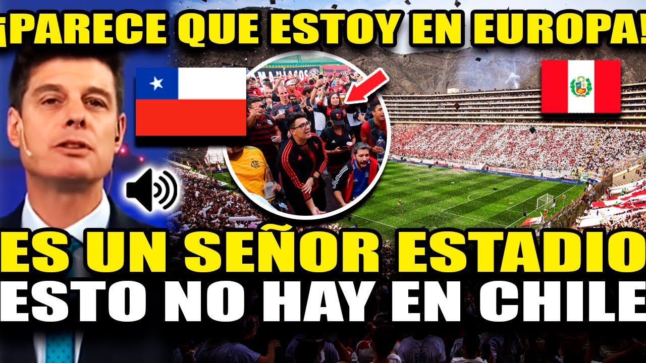 PRENSA CHILENA QUEDA IMPACTADA CON LA GRANDEZA DEL ESTADIO MONUMENTAL TRAS EL FLAMENGO VS PALMEIRAS