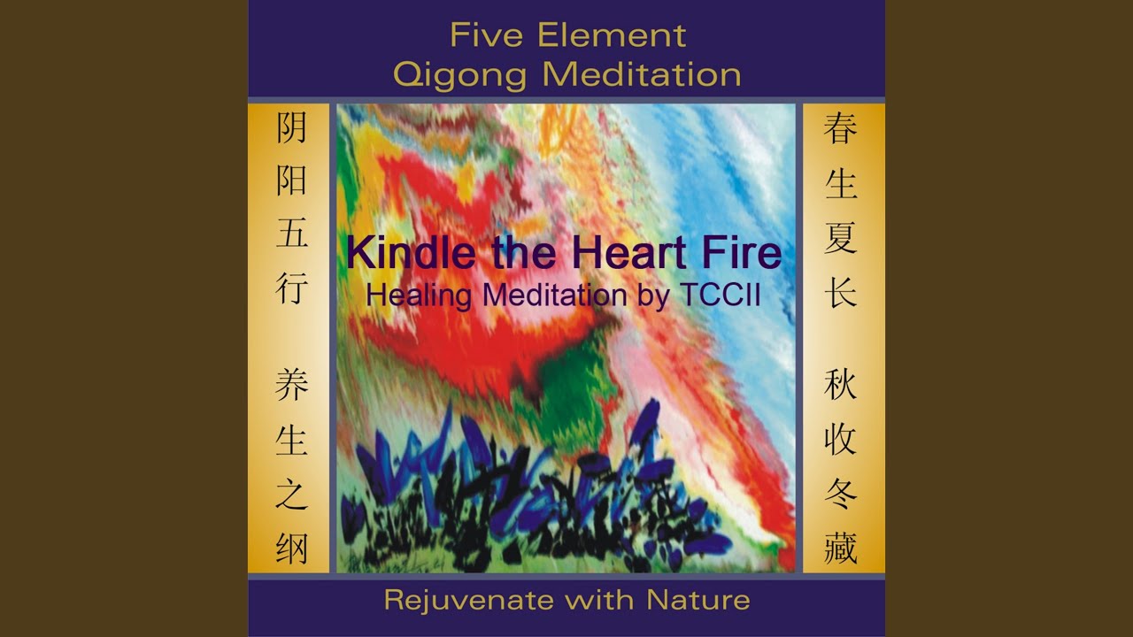 Kindle the Heart Fire: Healing Meditation by TCCII