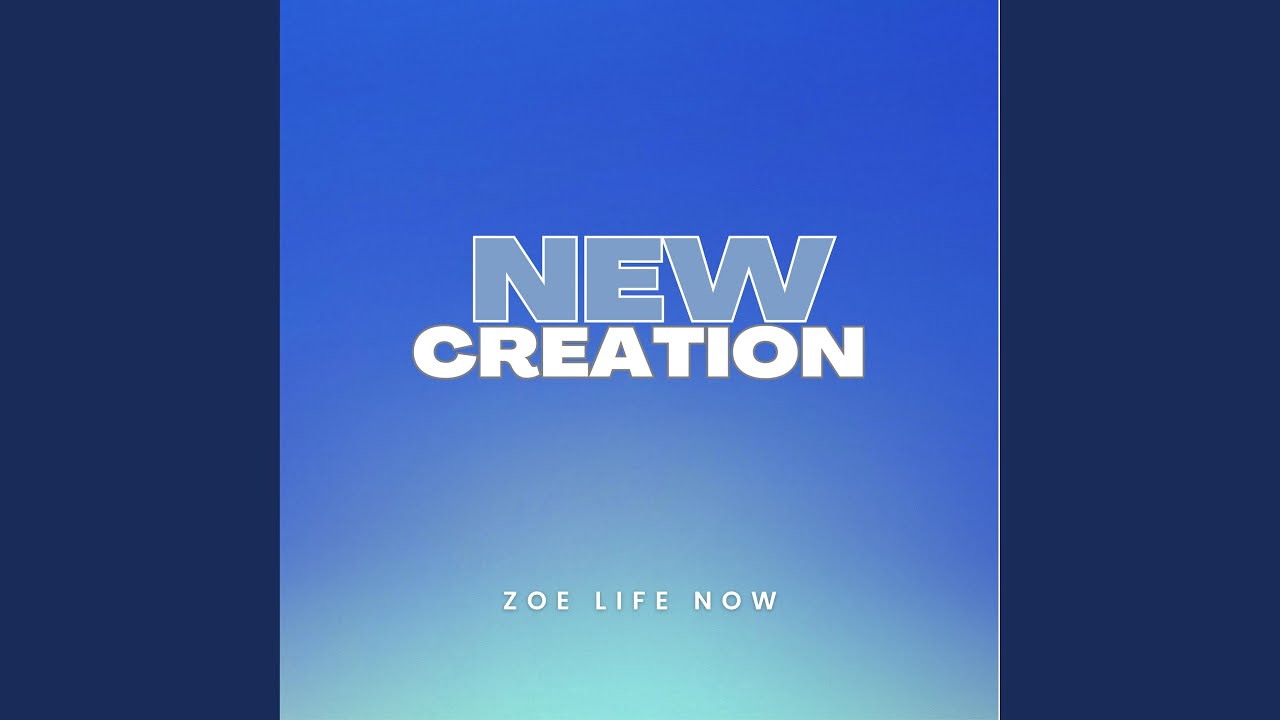 New Creation