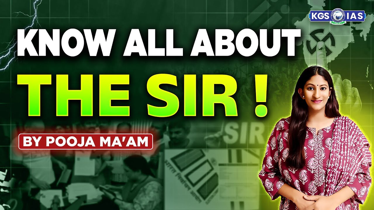 What is SIR🤔 | Special Intensive Revision | Full Details & Complete Guide By Pooja Mam | KGS IAS