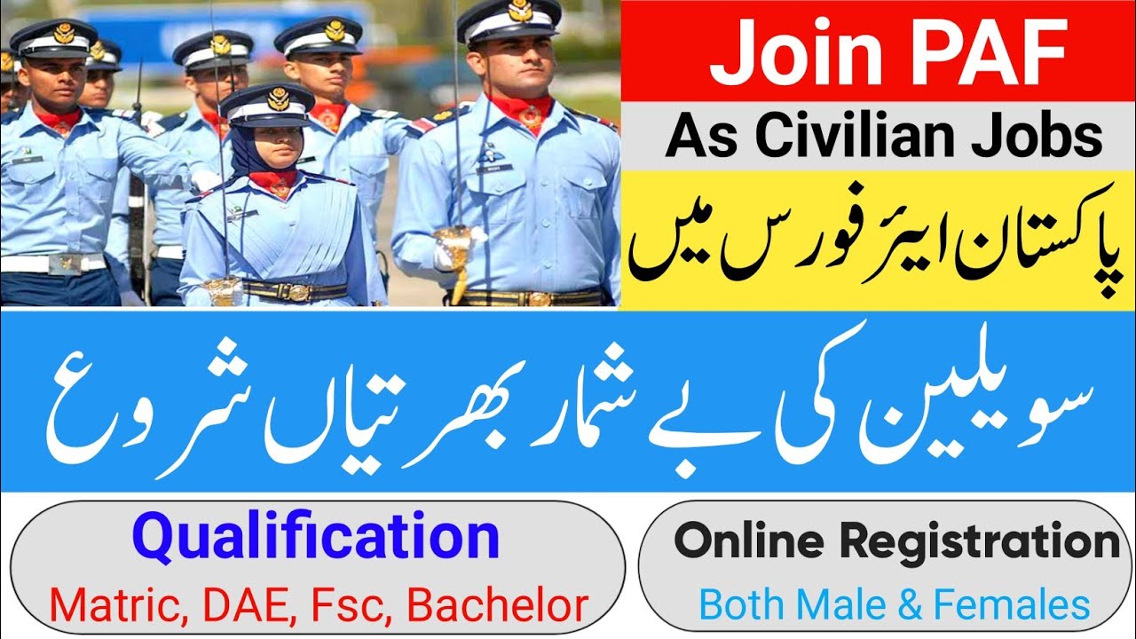 Pakistan Air Force Jobs 2021 | PAF Jobs 2021 Online Apply | Join PAF As Civilian 2021 Advertisement