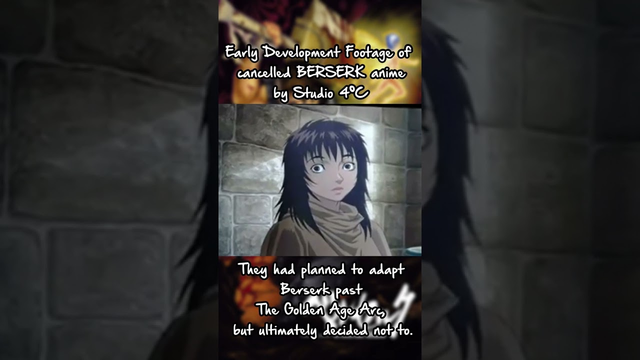 BERSERK | Cancelled anime Footage by Studio 4&deg;C