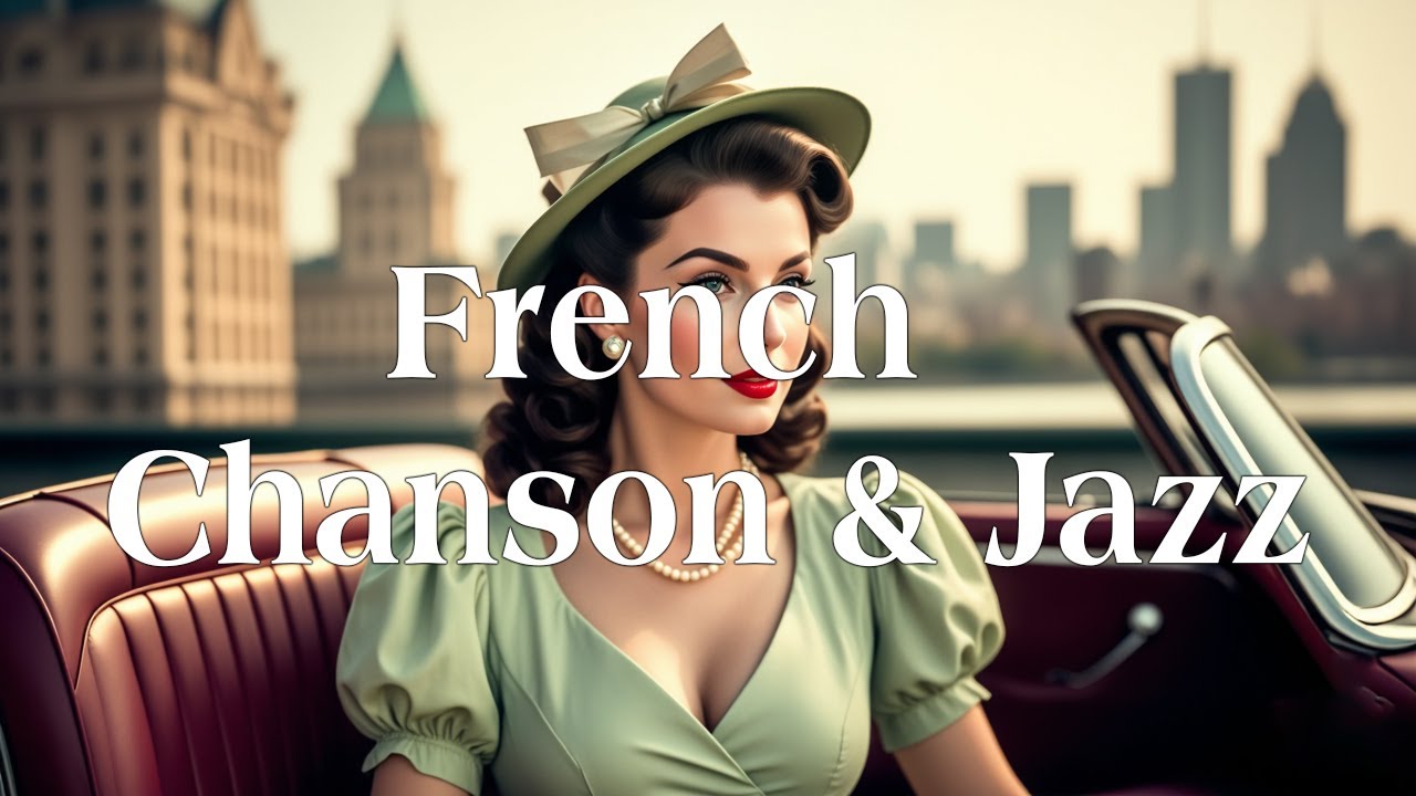 【Playlist #5】French Chanson & Jazz Vibes 🪗 | Elegant Parisian Café Sounds : France 🇫🇷