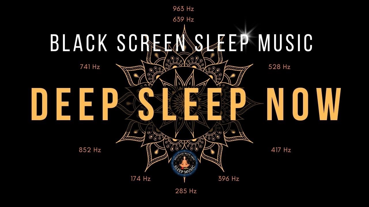 BLACK SCREEN SLEEP MUSIC ☯ All 9 Solfeggio Frequencies ☯ Deep Sleep Now