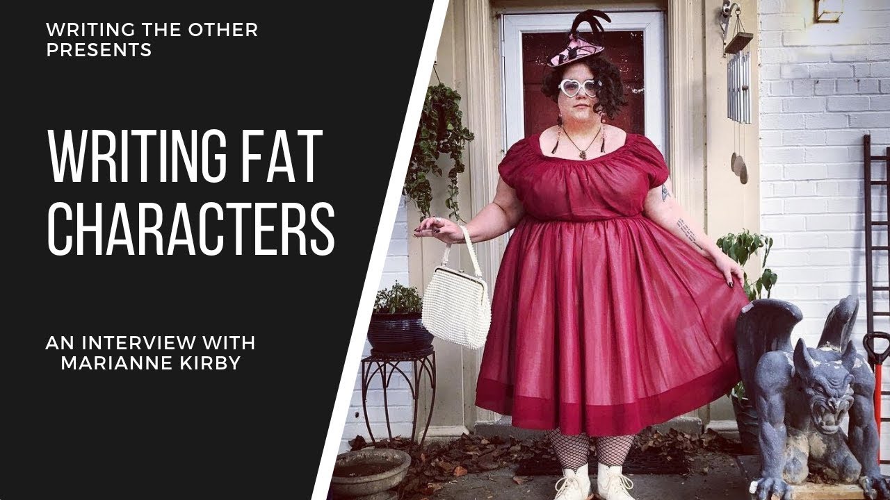 Writing Fat Characters - a conversation with Marianne Kirby