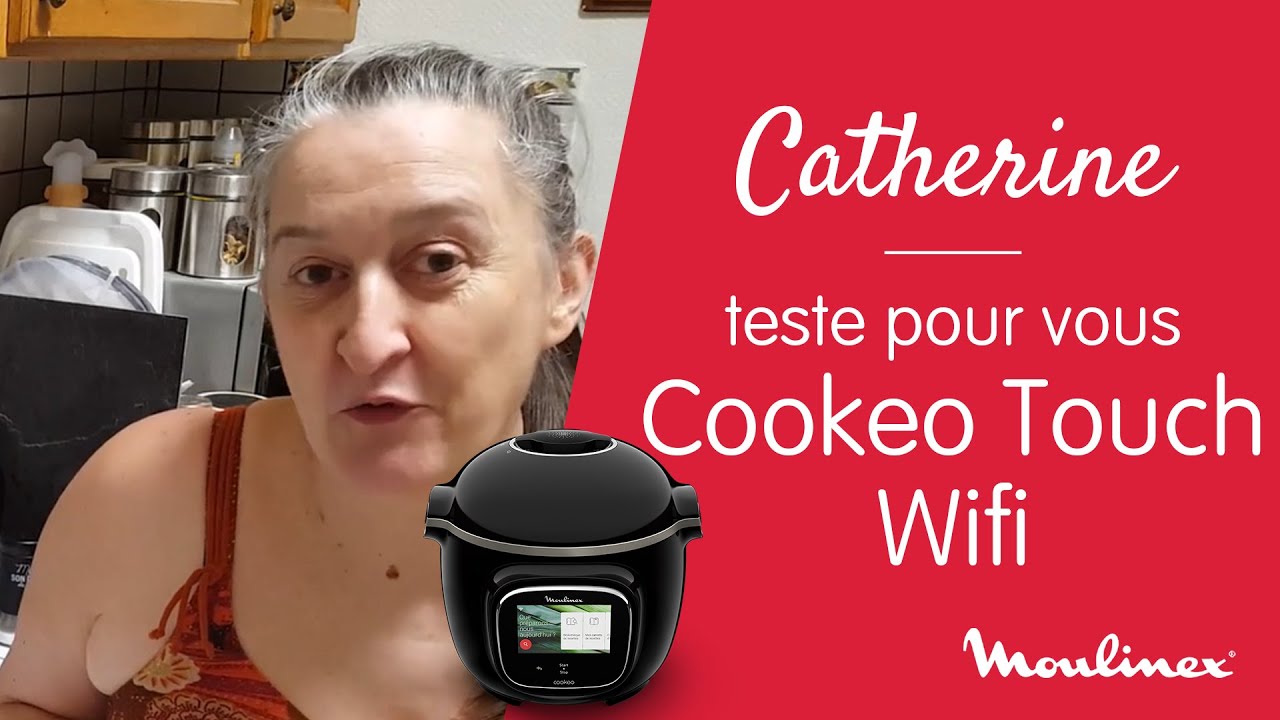 MOULINEX | Test et avis sur le Cookeo Touch Wifi : un multicuiseur intelligent pour vos recettes !