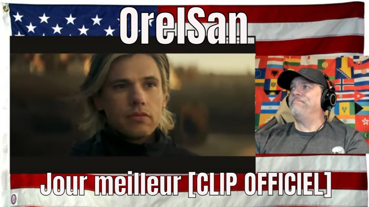 OrelSan - Jour meilleur [CLIP OFFICIEL] - REACTION
