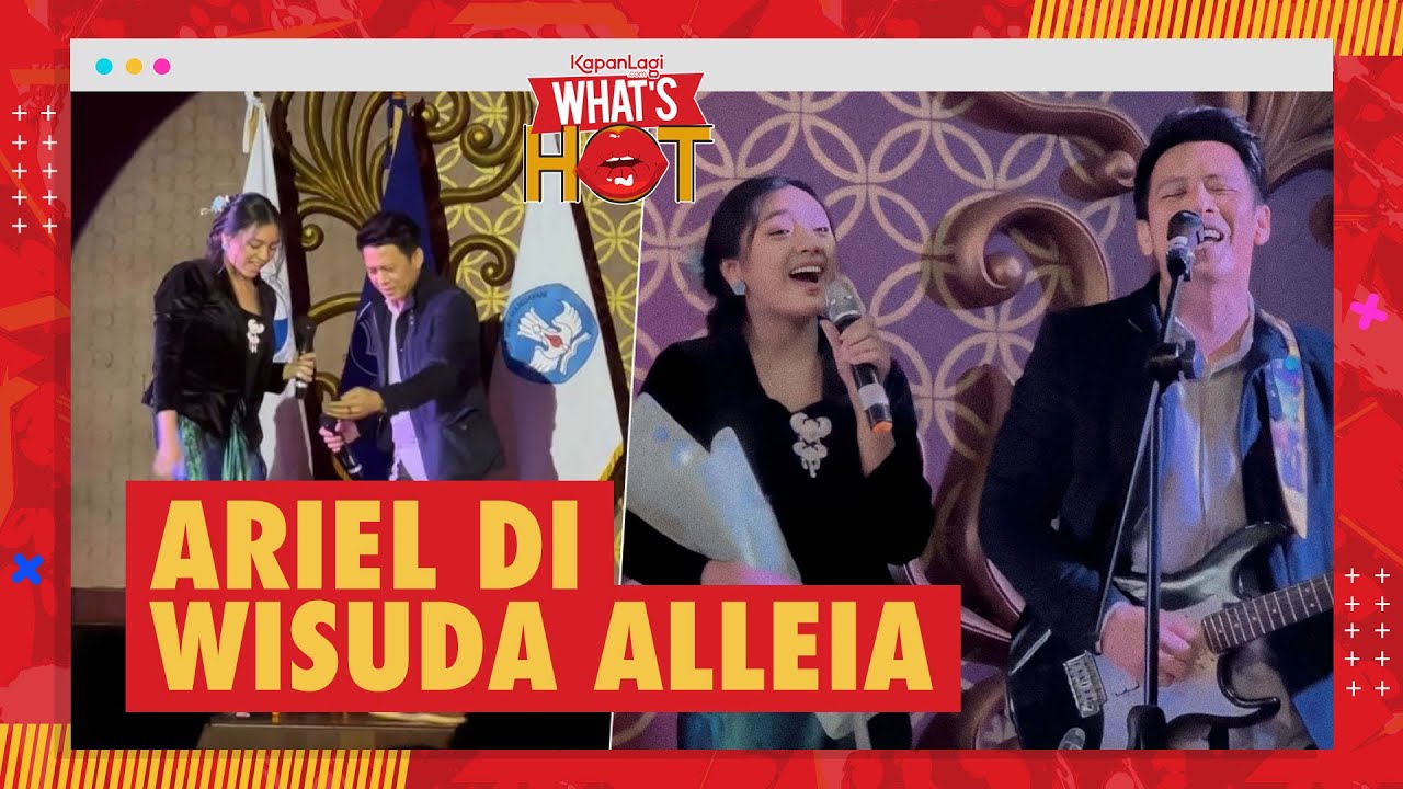Ariel NOAH Hadiri Wisuda Alleia, Bikin Histeris Ibu-Ibu