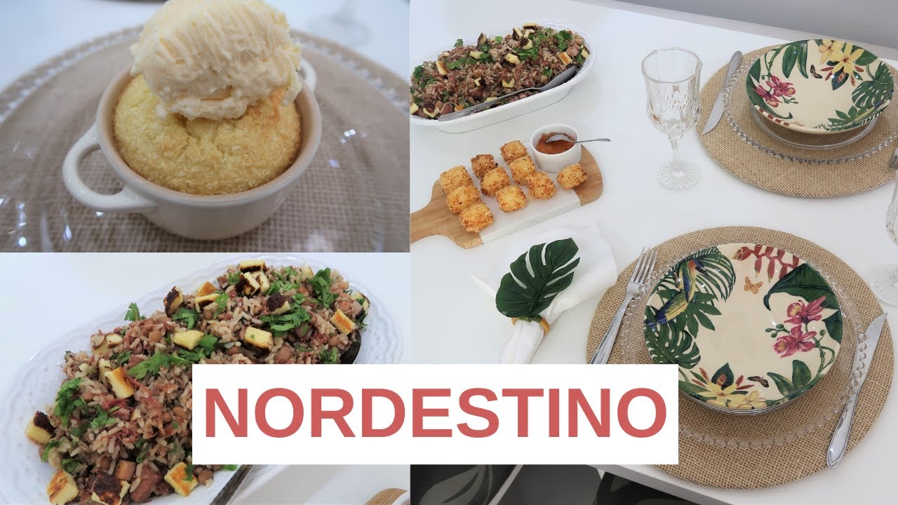 ALMOÇO NORDESTINO COMPLETO: Entrada, Prato Principal e sobremesa! | Natália Hollup