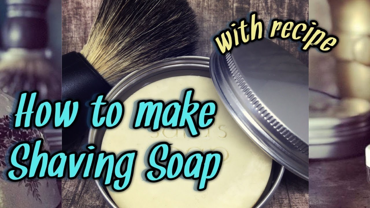 HOW TO MAKE SHAVING SOAP | easy with recipe