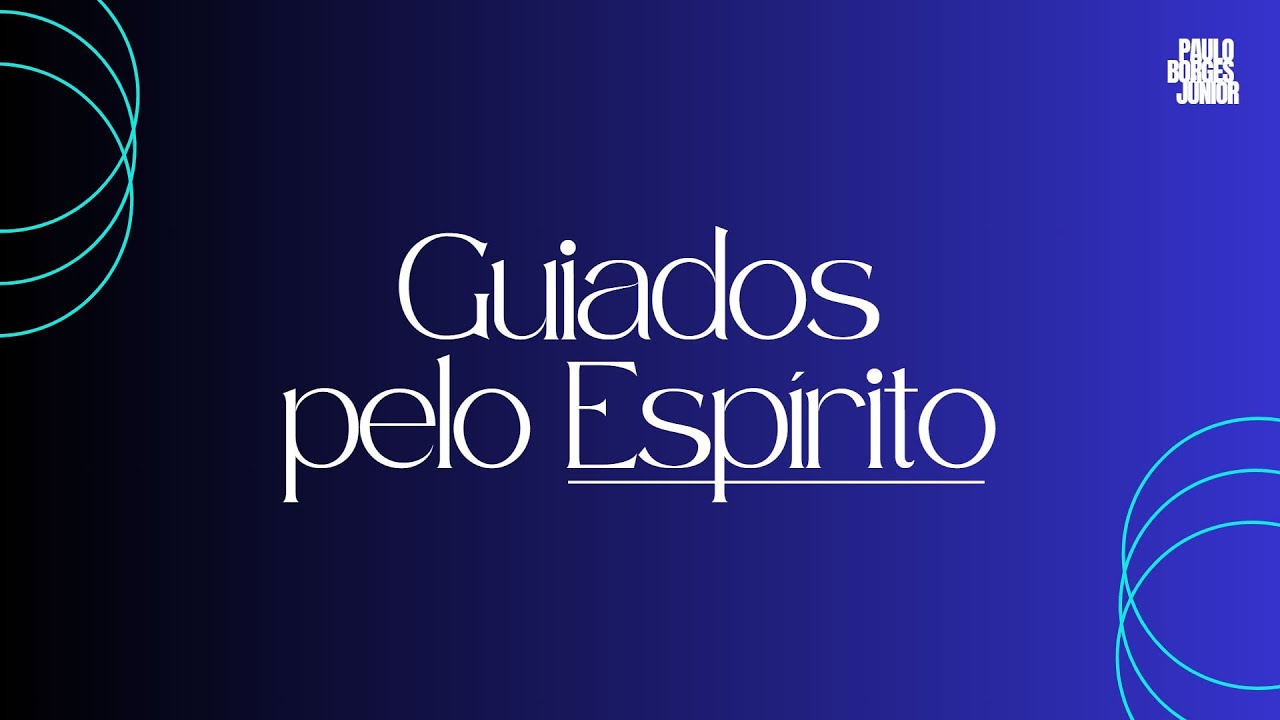 Guiados pelo Espírito - Paulo Borges Júnior