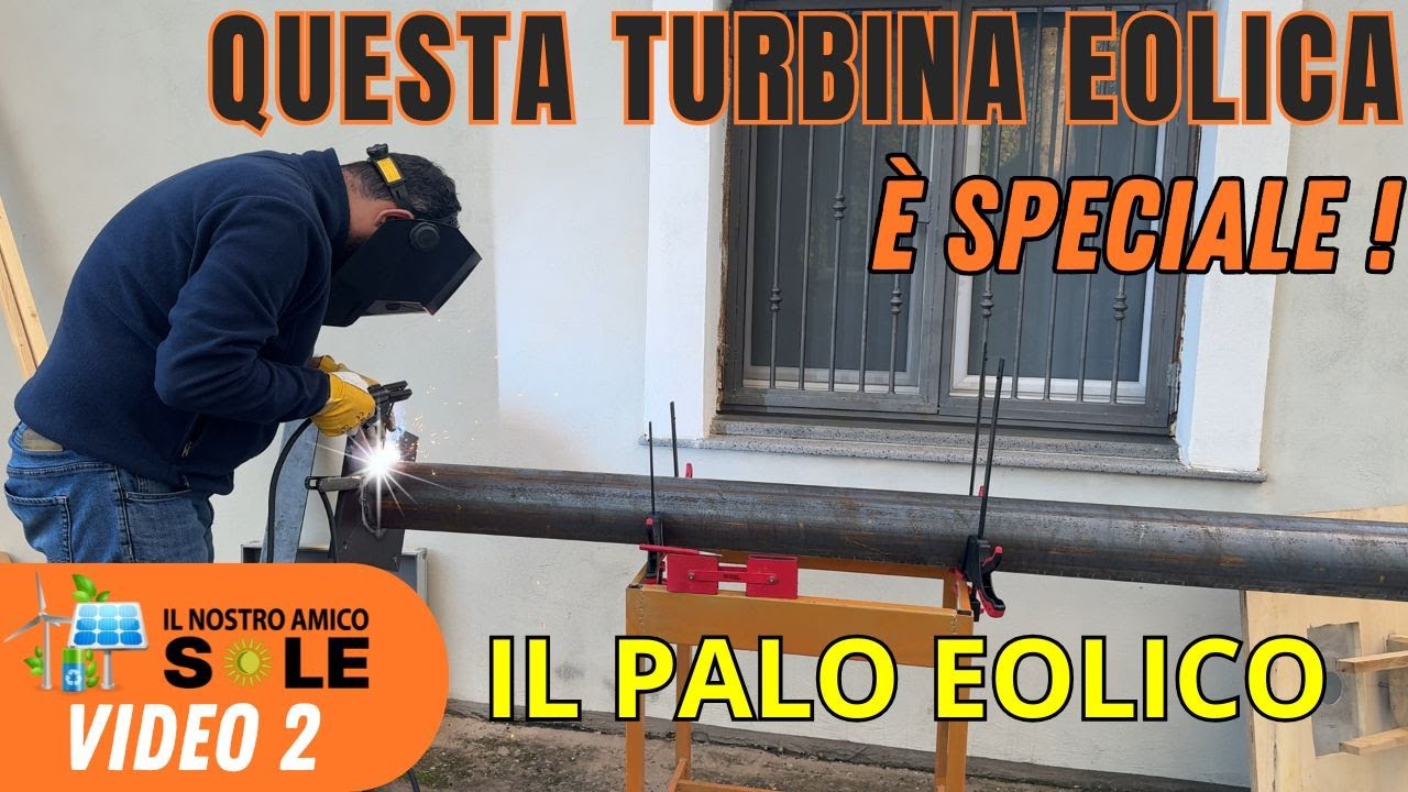 TURBINA EOLICA costruzione PALO EOLICO #faidate #DIY