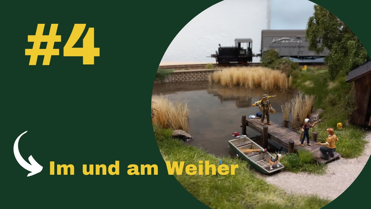 Der Weiher: Teil 2 / Anlagenbau / Modelleisenbahn / Spur 0 / Kleiner See