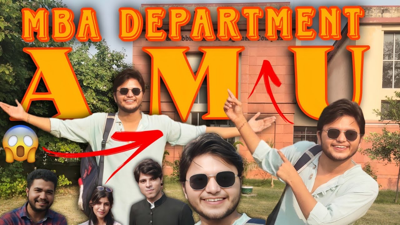 Aaj poora MBA department explore kar liya, Types of MBA in AMU?| AMU Campus| Chetan Thakur