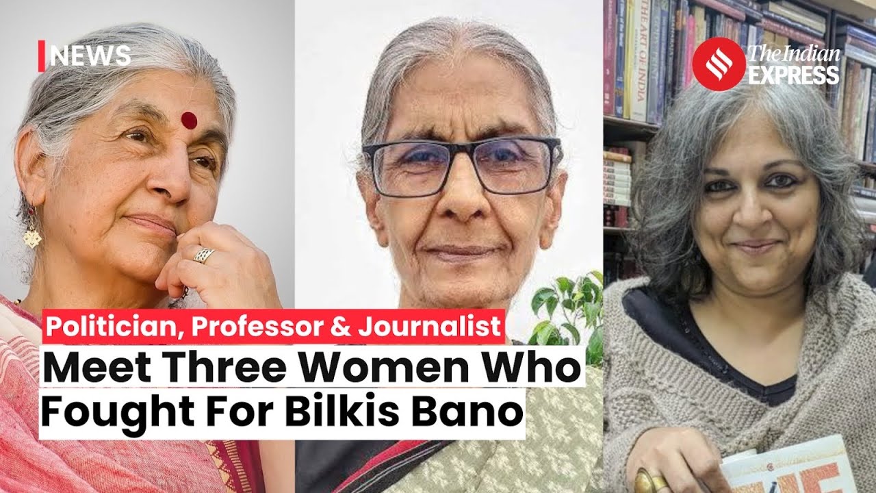 Bilkis Bano Case: Meet The Three Women Who Joined Hands To Fight For Bilkis Bano