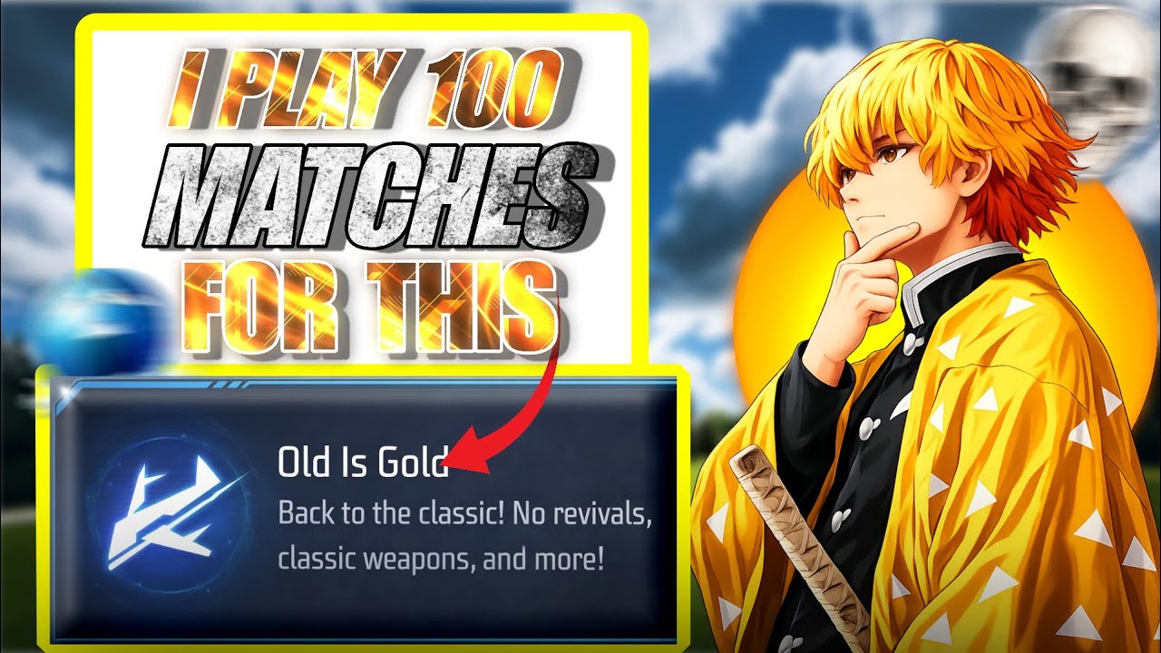 I PLAY 100 MATCHES😱TO ACHIEVE [OLD IS GOLD]🤔