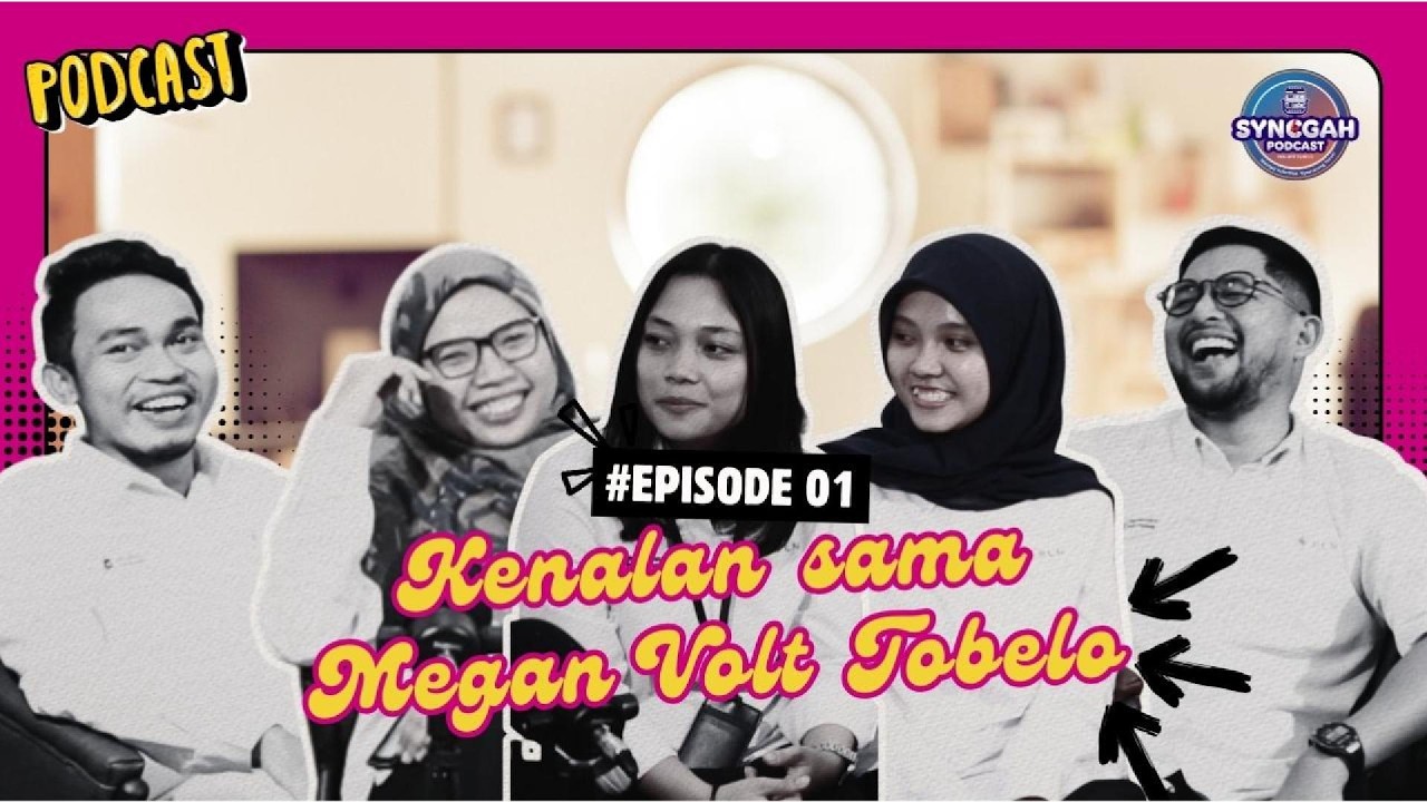 #EPS01 - Kenalan sama MEGAN VOLT-nya TOBELO