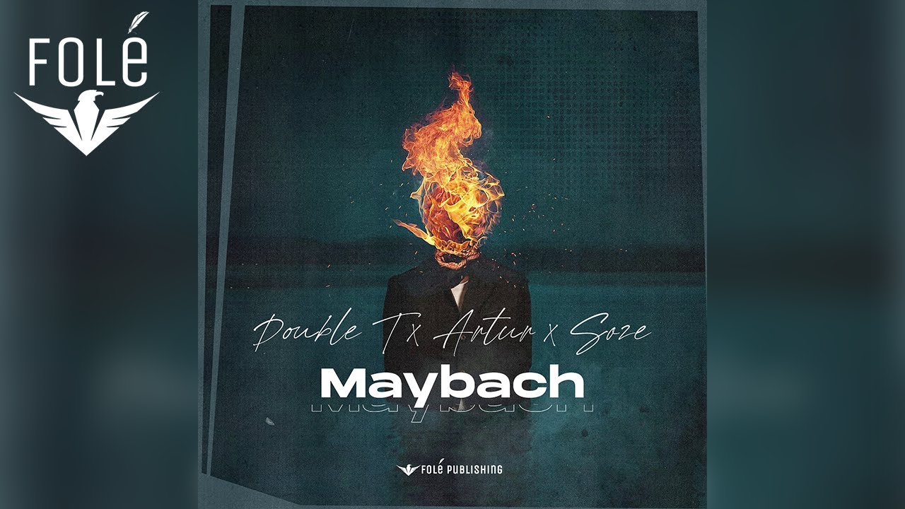 Double T ft Artur x Soze - Maybach  (TT)