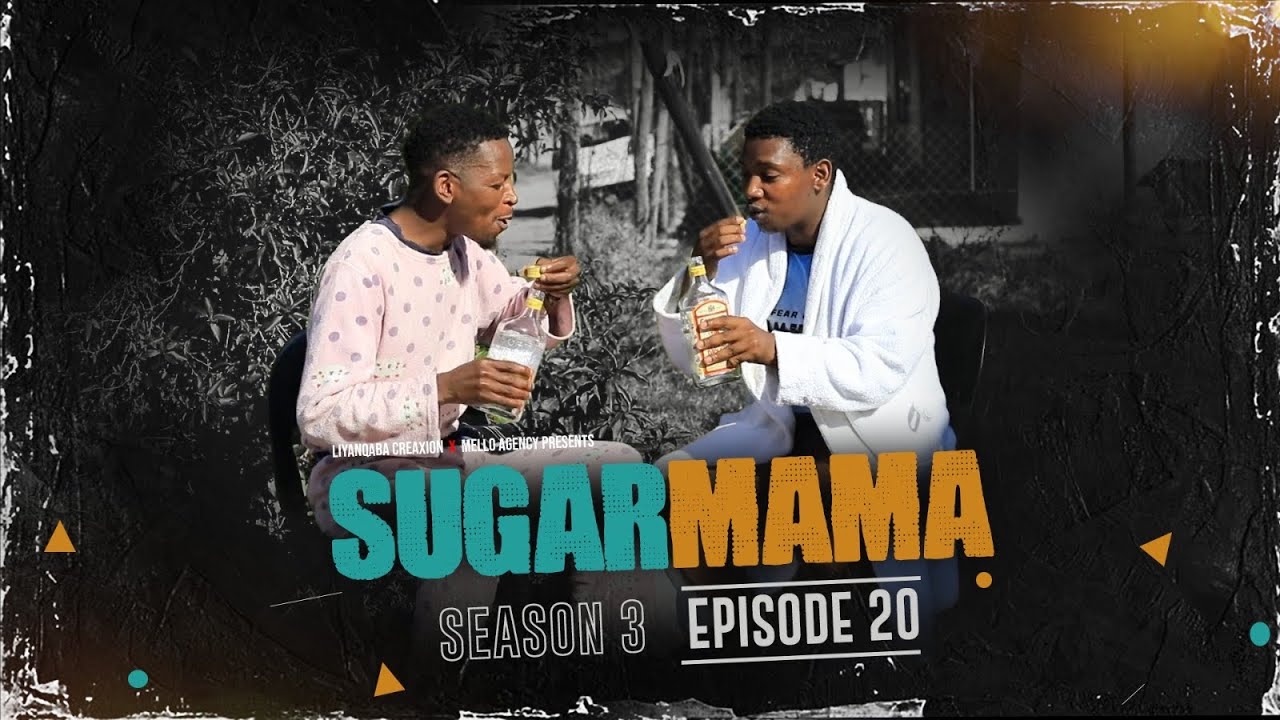 SugarMama S3 Ep20