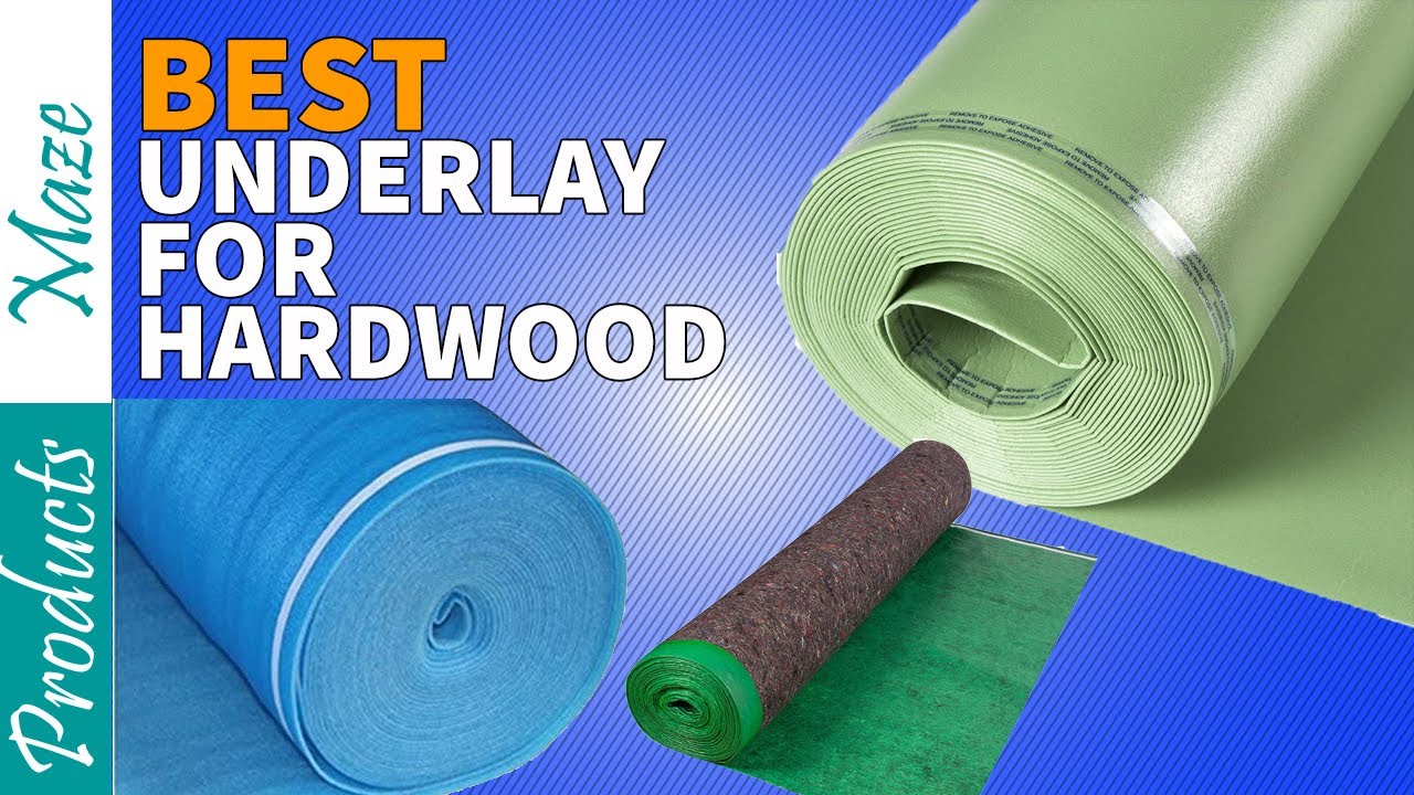 ✅ Best Underlayment For Hardwood Floor Reviews 2024 [Top Rated]