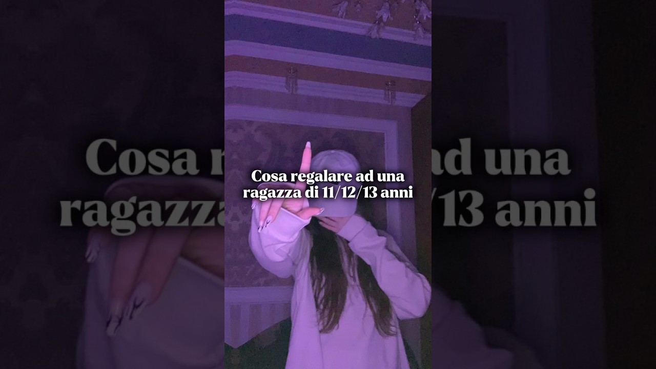 Cosa regalare ad una ragazza di 11/12/13 anni✨ #perte #viralvideo #shorts #neiperte #popular