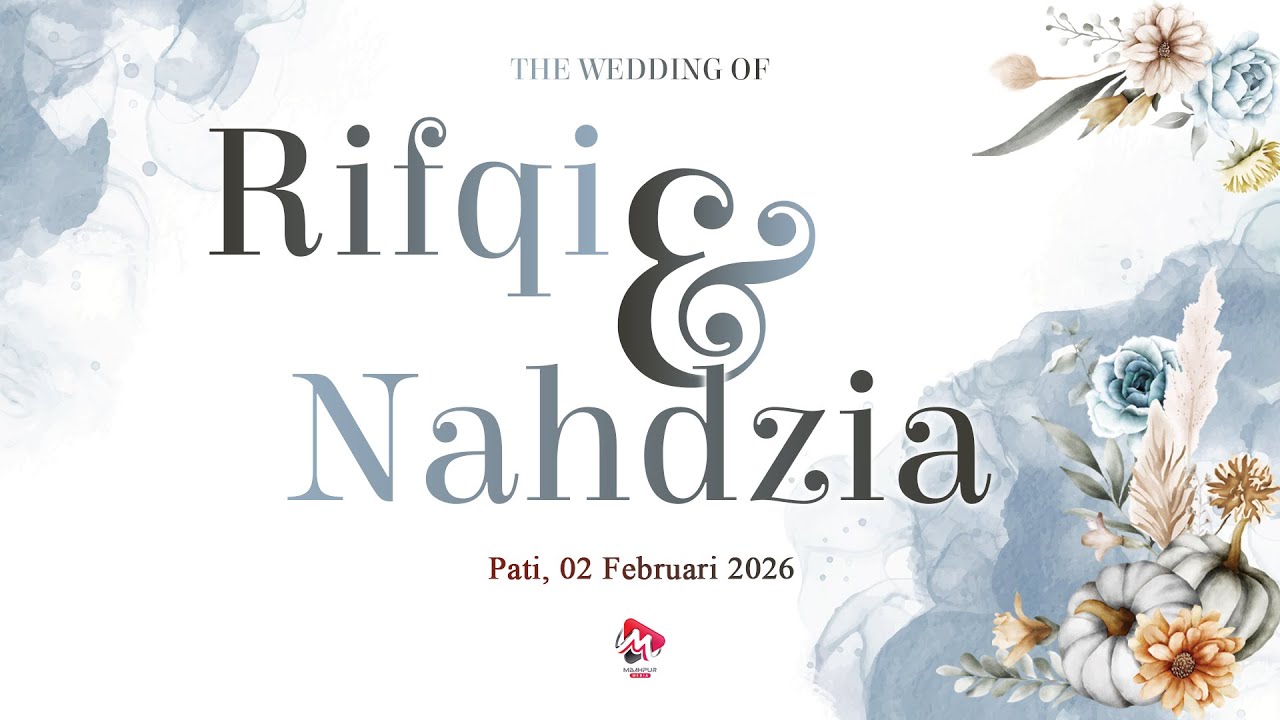 🔴 LIVE STREAMING PERNIKAHAN RIFQI & NAHDZIA || PATI, 02 FEBRUARI 2026