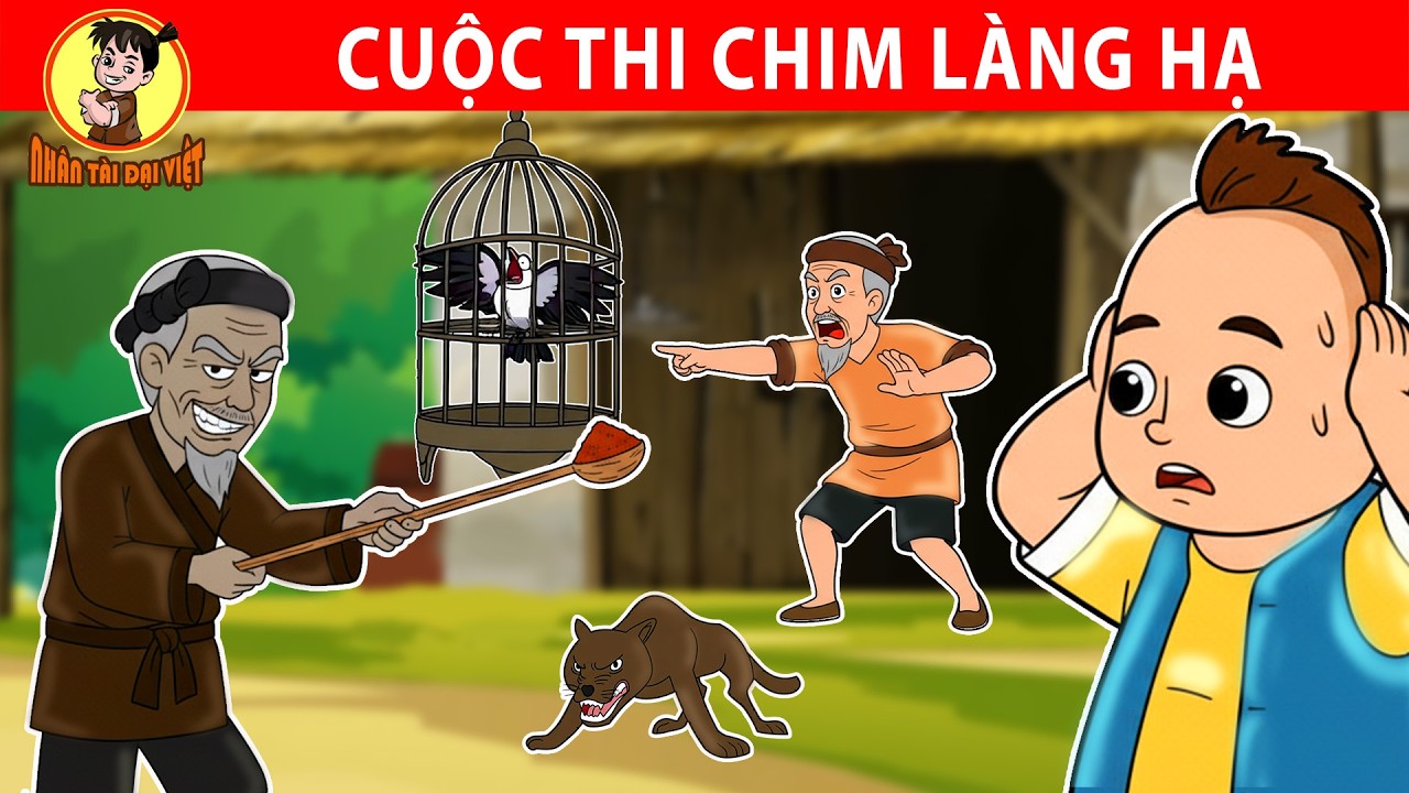 CUỘC THI CHIM LÀNG HẠ - Nhân Tài Đại Việt - Phim hoạt hình - Truyện Cổ Tích Việt Nam