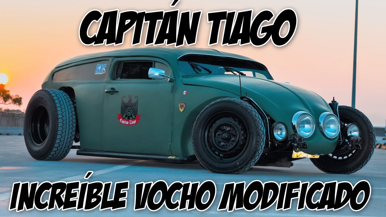 Capitán Tiago, un increíble vocho modificado