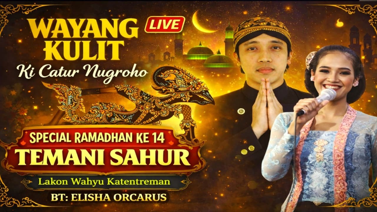 LIVE 🔴 WAYANG KULIT KI CATUR NUGROHO ,M.Sn _HIBURAN KESENIAN NUSANTARA MENUNGGU SAHUR  II LIVE,REC