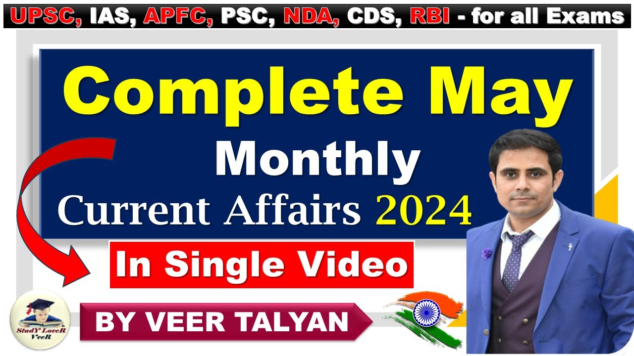 May Monthly Current Affairs 2024 | Monthly Current Affairs May 2024 in Hindi | UPSC Prelims 2025