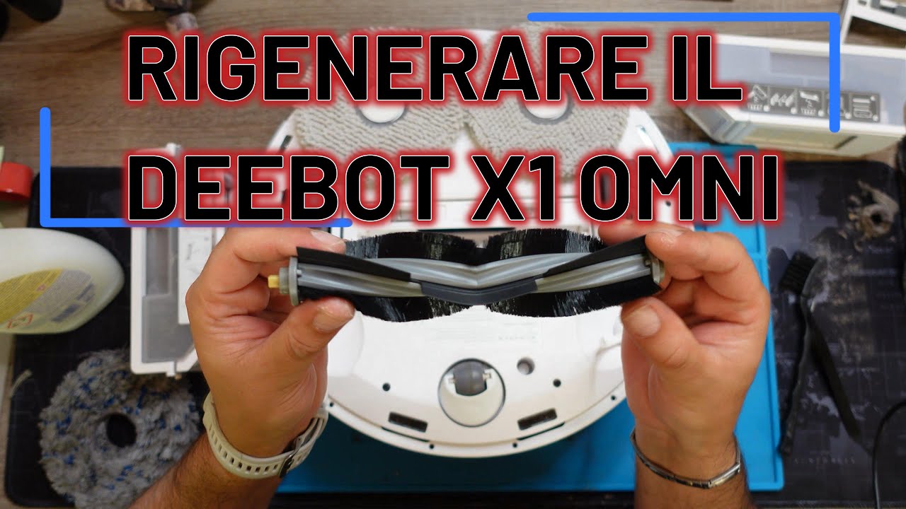 CONSIGLI PER LA MANUTENZIONE E LA SOSTITUZIONE DEI COMPONENTI USURATI DEL DEEBOT X1 OMNI