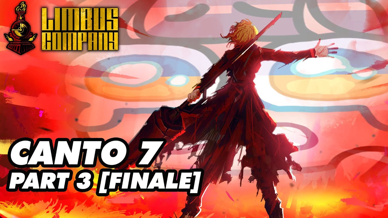 Chief Streams : Limbus Company Canto 7 FINALE [VOD]