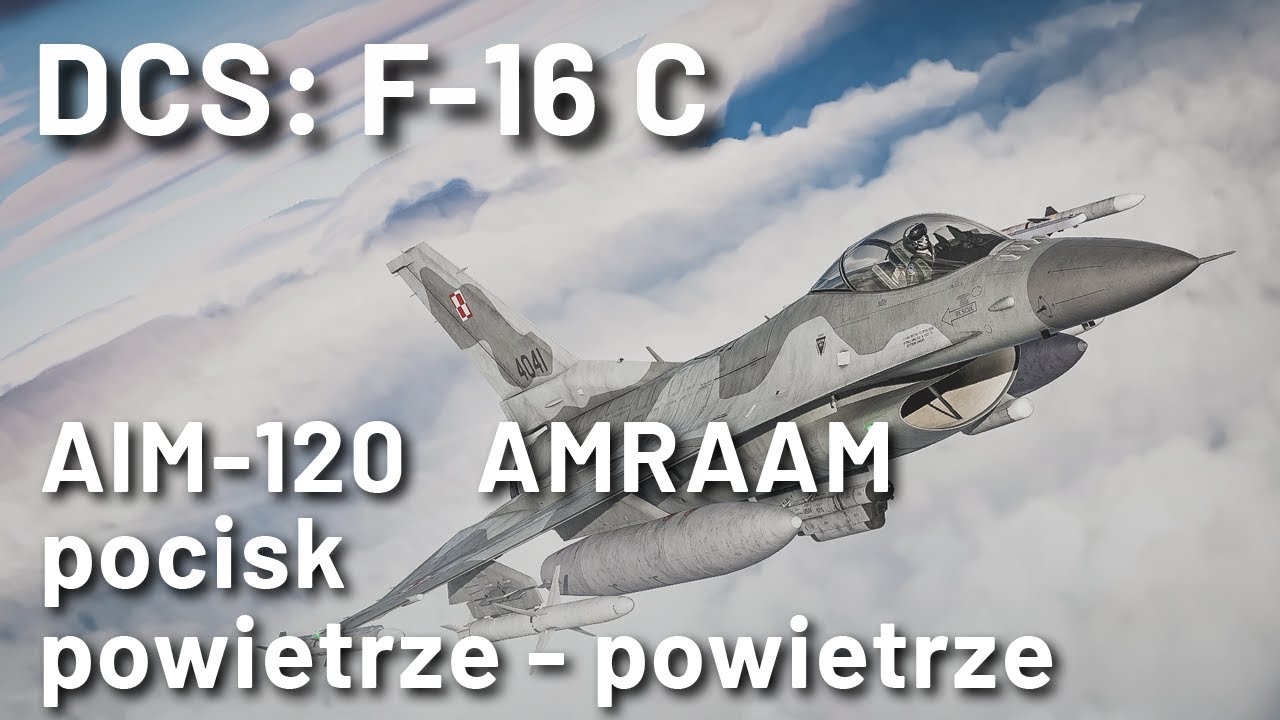 DCS: F-16C - AIM-120 AMRAAM (pocisk powietrze-powietrze)