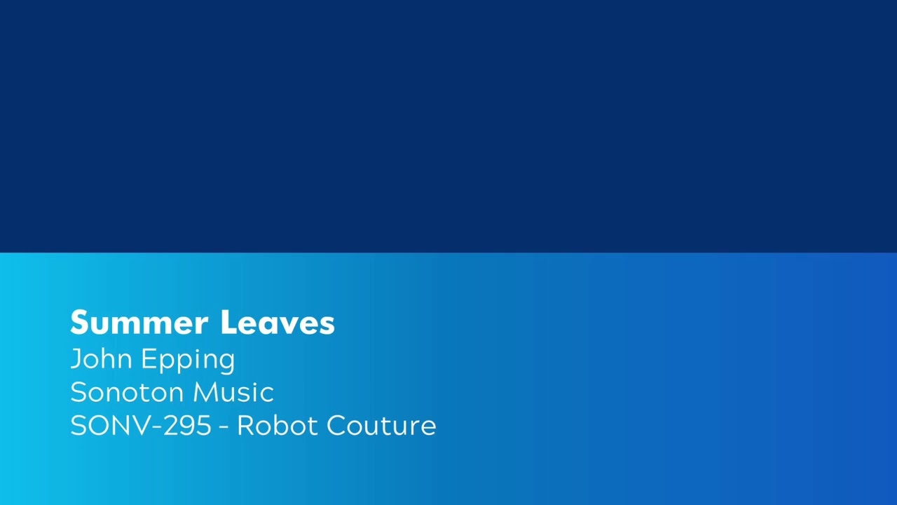 Summer Leaves - John Epping | Sonoton Music (SONV-295) [Full Track] - HOTPML #144