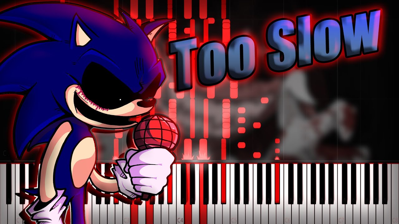 FNF Vs Sonic.EXE Too Slow ▶ Synthesia / Piano