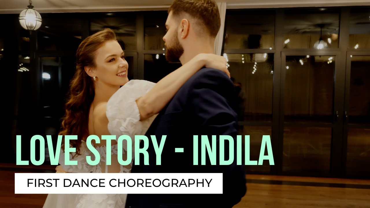 Love Story - Indila | Your First Dance Online