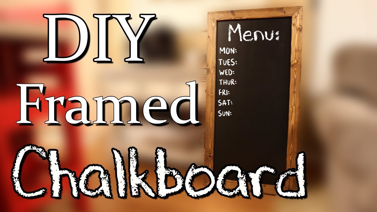 DIY Framed Chalkboard