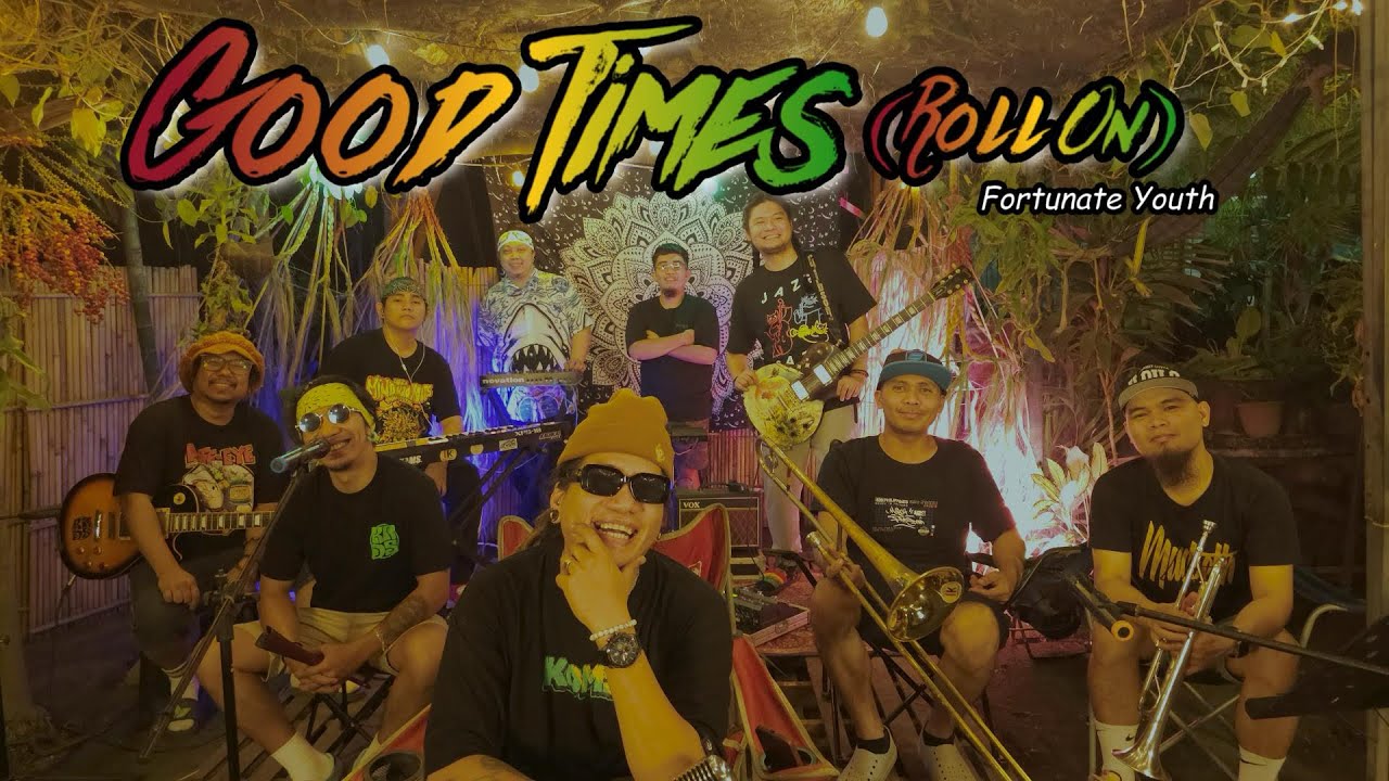 Good Times (Roll On) - Fortunate Youth | Kuerdas Reggae Cover
