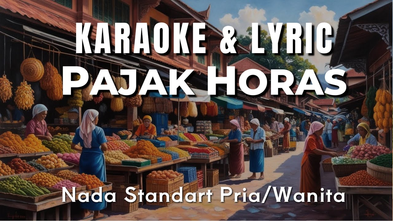 Pajak Horas, Karaoke Lagu Batak (Trio Santana) Nada Original | Cipt. Dapot Simarmata - Karaoke Batak
