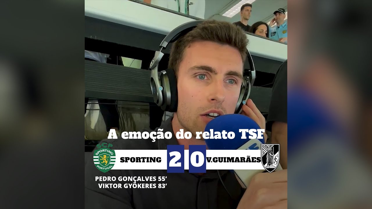 Sporting é campeão nacional. Veja a emoção do Relato TSF de António Botelho