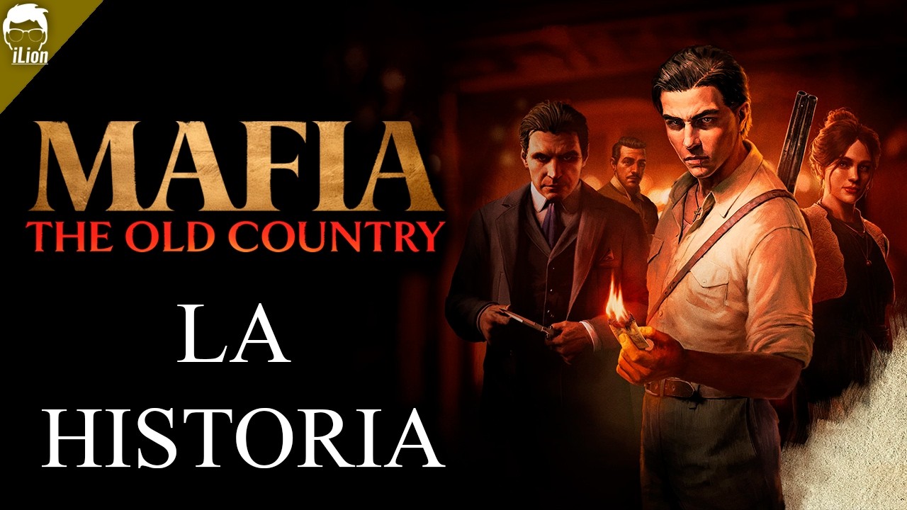 TODA La Historia de MAFIA: THE OLD COUNTRY | iLion
