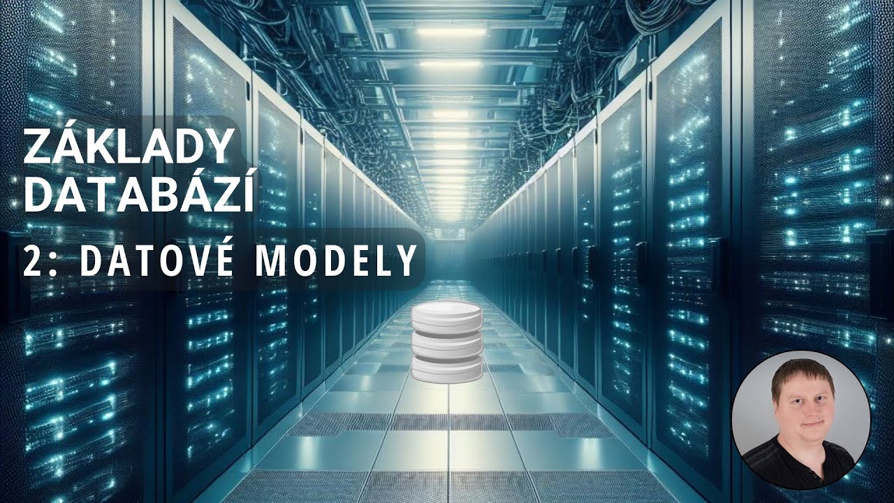Databáze 2 - Datové modely