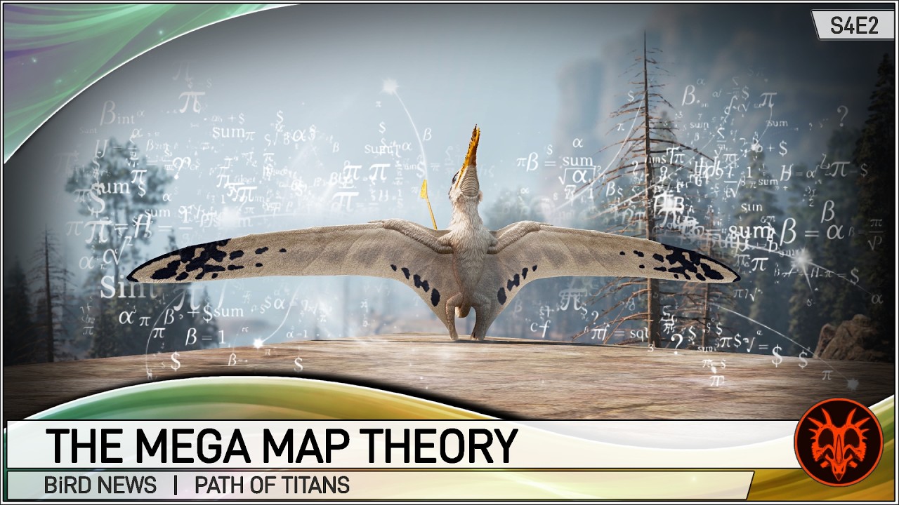 Path Of Titans | BiRD NEWS | The Mega Map Theory