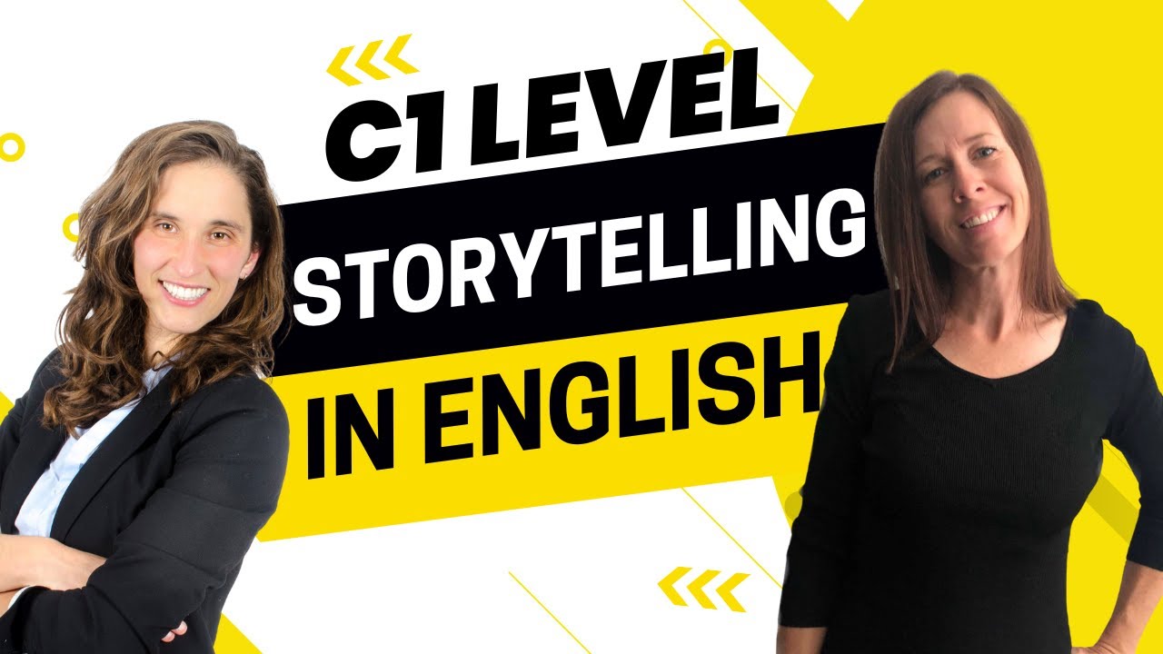 AEE - How to Tell Stories Like a C1 Level English Student
