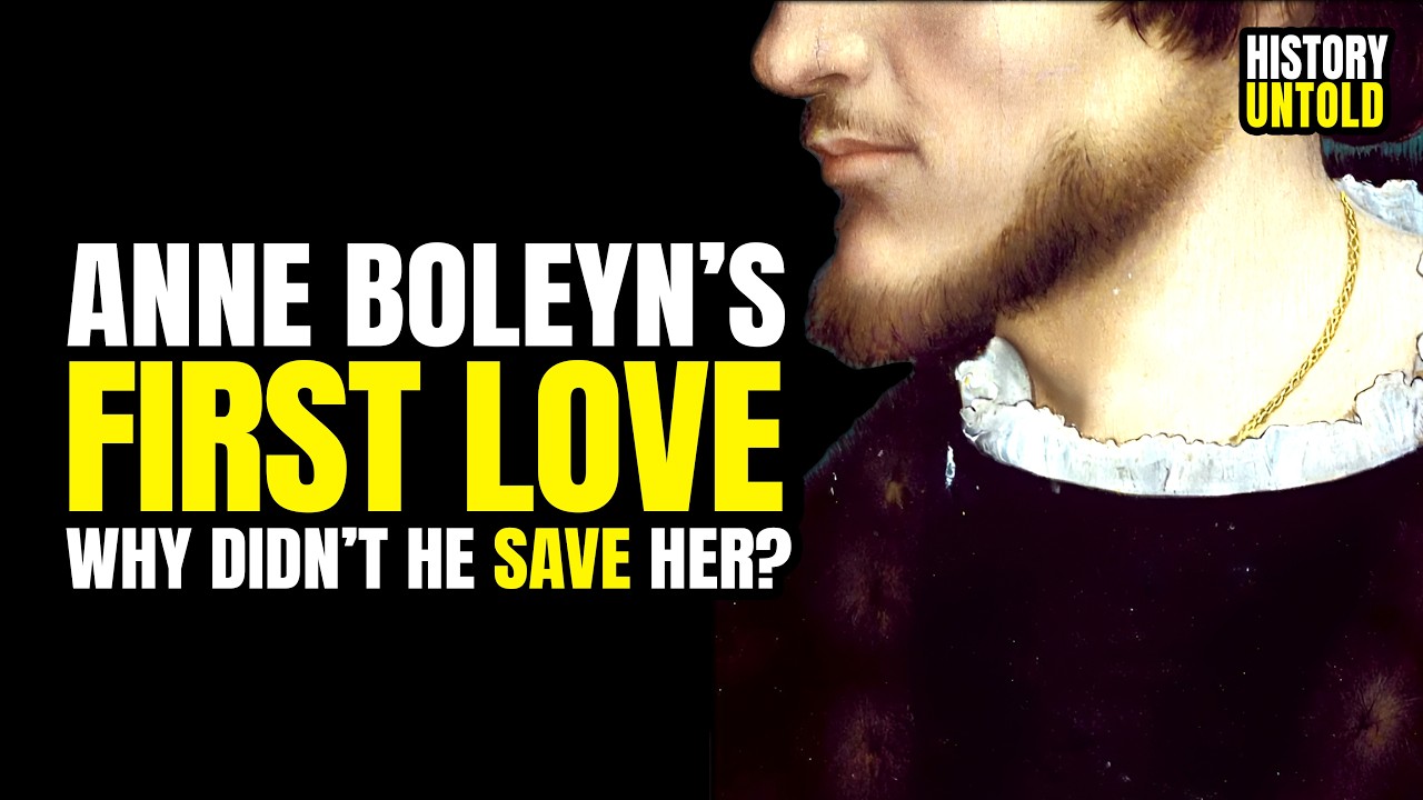 Anne Boleyn’s First Love — The Man Who Voted to Kill Her