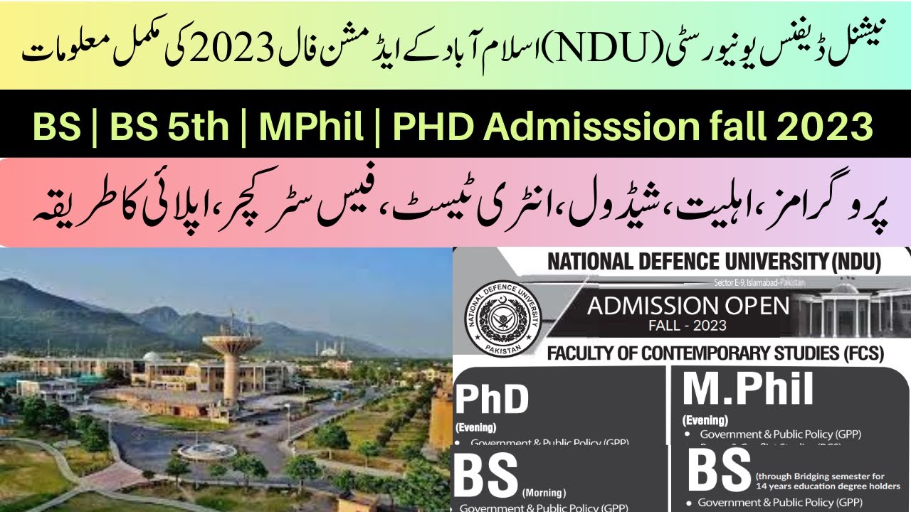 Complete Guide to NDU Admission 2023: Programs, Deadline, Fees, & Online Apply Method